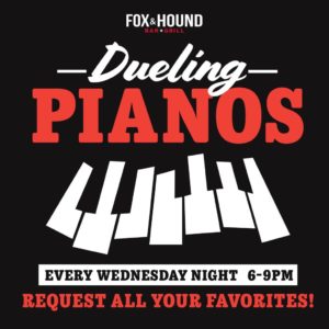 Read more about the article Dueling Pianos at Fox and Hound- Wednesdays